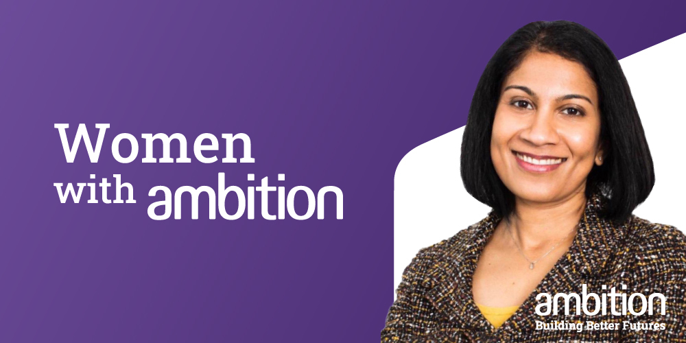 Women With Ambition Up Close With Malini Sundaram