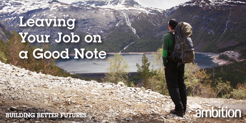 [Blog] Leaving Your Job On A Good Note